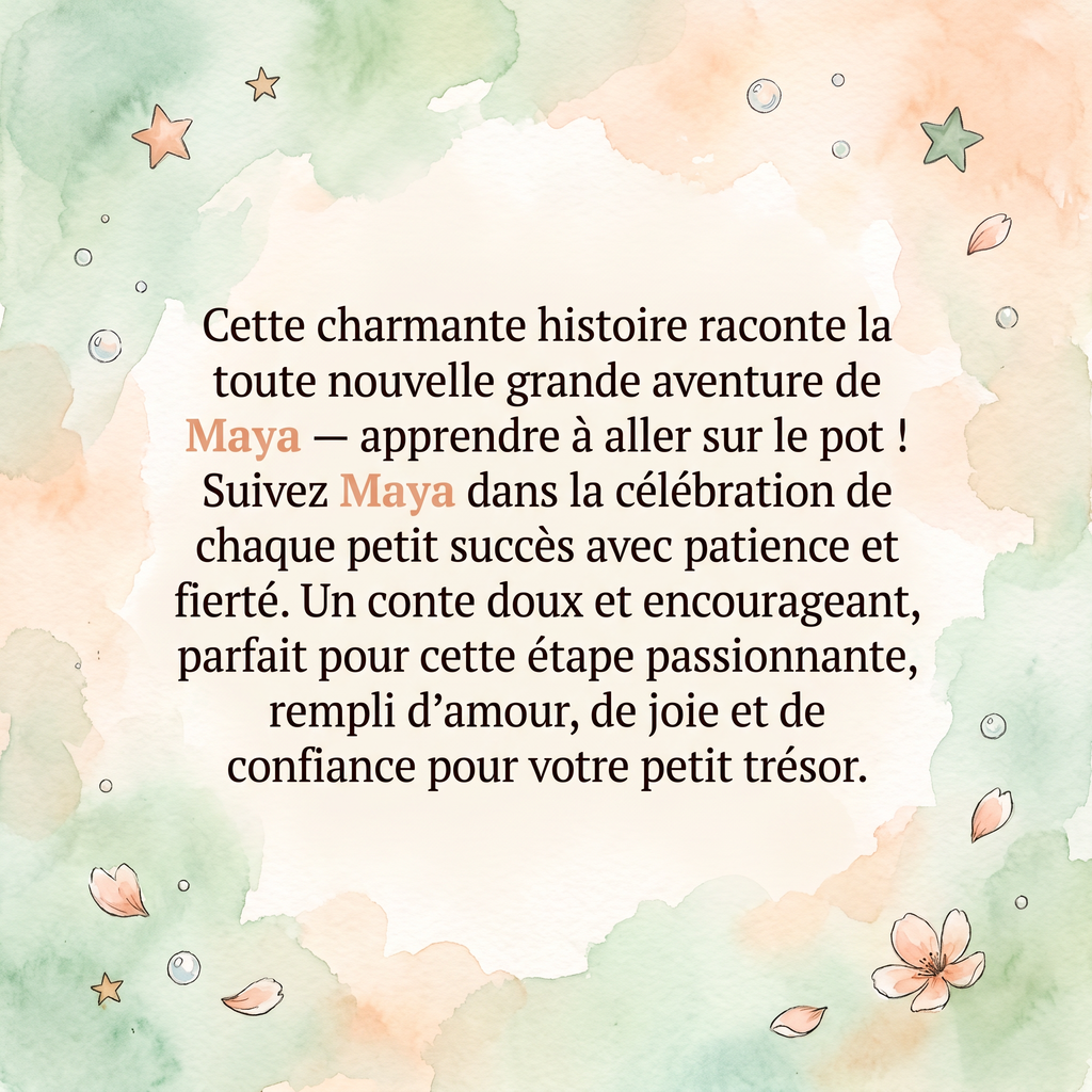 Quatrième de couverture de « Maya va sur le pot »