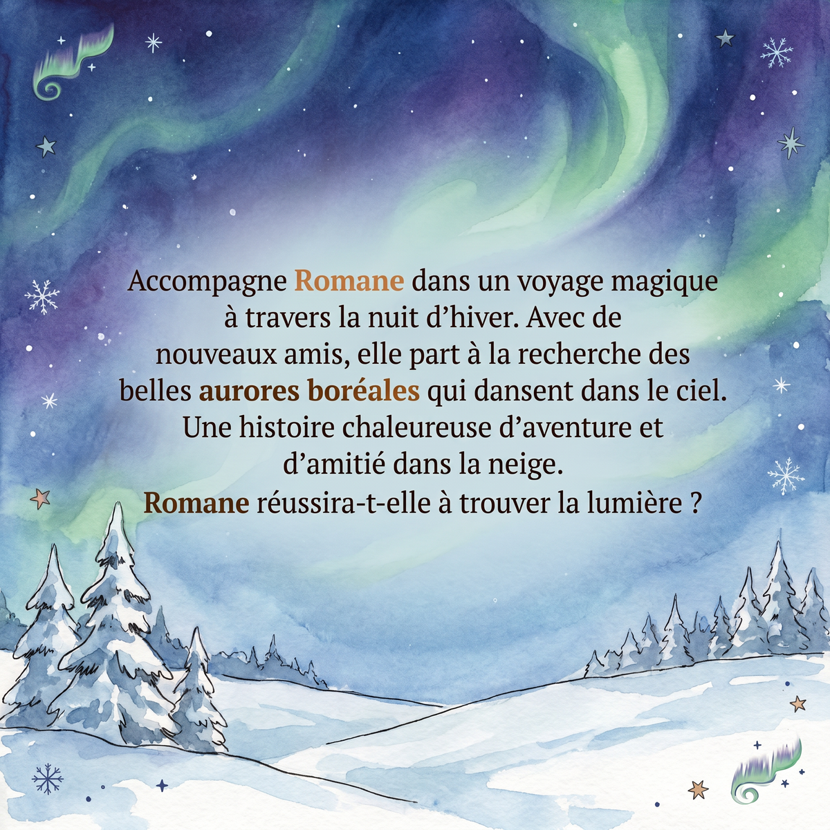 Quatrième de couverture de « Romane à la recherche des aurores boréales »
