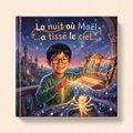 Livre personnalisé « La nuit où Maël a tissé le ciel » sur fond clair et neutre